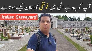 Italy mein fotgi ka ilan kis tara hota hai  Italian Graveyard  Gullu vlogs [upl. by Salsbury181]