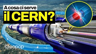 Il CERN di Ginevra ci serve davvero Vediamo cosa fanno nel laboratorio di fisica delle particelle [upl. by Ulric382]