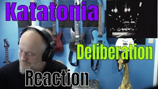 Katatonia  Deliberation Reaction [upl. by Prissy233]