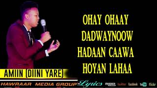 AMIIN DIINI YARE REMIX SONG HINDIYOOY OFFICIAL LYRICS 2019 [upl. by Abbotsen]