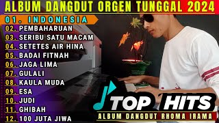 DANGDUT TERBARU ORGEN TUNGGAL 2024 FULL ALBUM KOLEKSI LAGU LAWAS RHOMA IRAMA [upl. by Orestes]