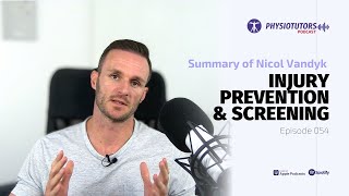 Injury Prevention amp Screening with Nicol Vandyk  Podcast Summary Ep 054 [upl. by Harifaz]