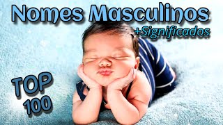 100 NOMES LINDOS PARA MENINOS  NOMES MASCULINOS TENDÊNCIA 2024 [upl. by Caitrin]