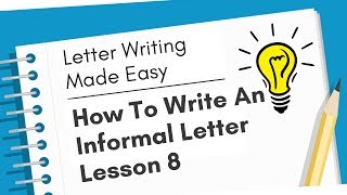 How To Write An Informal Letter with Example  Letter Writing Made Easy  Lesson 8 [upl. by Beeck927]