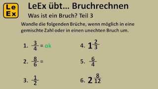 Was ist ein Bruch Teil3 Leex übt Bruchrechnen [upl. by Nolrah626]