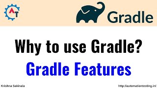 Gradle 2 Features of Gradle  why to use Gradle  Gradle Tutorial Step By Step  Krishna Sakinala [upl. by Eanat700]