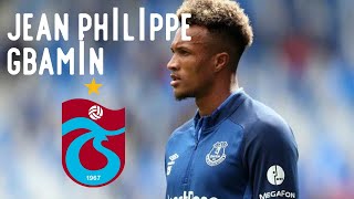 Jean Philippe Gbamin ğŸ”´ğŸ”µ Welcome To Trabzonspor Golleri Yetenekleri Goals Skills Tackles Everton [upl. by Milford]