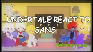 Undertale react to Sans [upl. by Oetam]