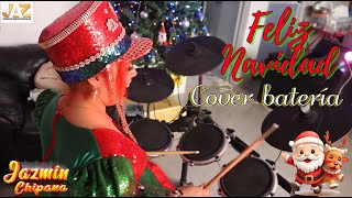 FELIZ NAVIDAD  Jazmin Chipana  Drum cover [upl. by Eldridge]