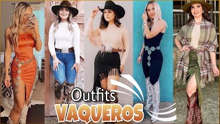 OUTFITS VAQUEROS MODA 2024 TENDENCIAS DE LODA MUJER 2024 Como vestir para un rodeo MODA 2024 [upl. by Marven982]