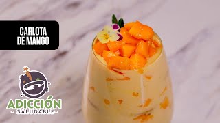 ¿CÓMO preparar una CARLOTA de MANGO  Recetas saludables [upl. by Ecertal]