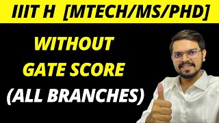 WITHOUT GATE  MTechMSPhD IIIT Hyderabad 2024  PGEE Exam [upl. by Lamb]