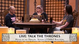 House of the Dragon Season 2 Episode 8 Reactions  Talk the Thrones [upl. by Cordier799]