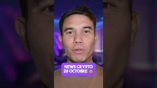 News Crypto 28 octobre 💰 [upl. by Aihc]