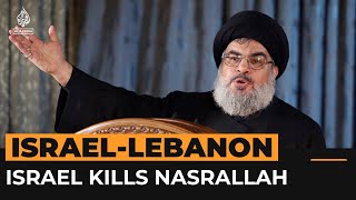 Hezbollah confirms Israel has killed its leader Hassan Nasrallah  Al Jazeera Newsfeed [upl. by Genaro]