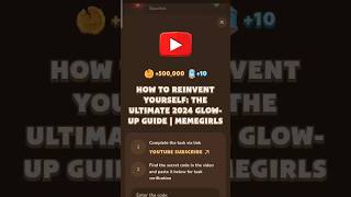 How To Reinvent Yourself The Ultimate 2024 GlowUp Guide  Memegirls  Memefi Codes  Telegram [upl. by Adnaerb388]