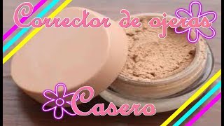 Como hacer CORRECTOR DE OJERAS Casero [upl. by Raskin106]