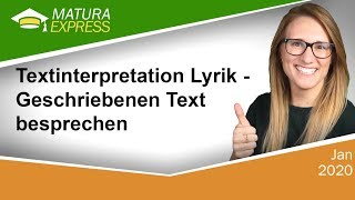 Textinterpretation Lyrik  Geschriebenen Text besprechen  Zentralmatura Deutsch Jänner 2020 25 [upl. by Eterg]