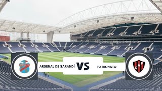 ARSENAL DE SARANDÍ VS PATRONATO [upl. by Tevis]