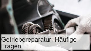 Reparatur des Getriebes Häufig gestellte Fragen  Autoblätter 24 [upl. by Amrita]