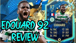 TOTS ODSONNE EDOUARD PLAYER REVIEW  92 TOTS EDOUARD REVIEW  FIFA 20 Ultimate Team [upl. by Ellahcim]