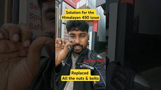 Solution for the loosening Nuts amp bolts issue in himalayan450 royalenfield royalenfieldhimalayan [upl. by Einnej]