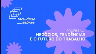 Dia do Administrador  Profissão Negócios tendências e o futuro do trabalho [upl. by Lynnet635]