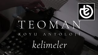 teoman  kelimeler Official Lyric Video [upl. by Ades398]