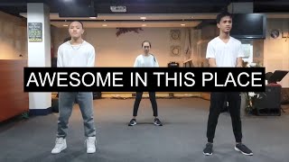 Awesome In This Place  FOCIM Choreography [upl. by Leinehtan]