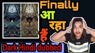 Dark Web Series Hindi Dubbed Update  Dark Hindi Dubbed Update  Netflix India [upl. by Aifoz]