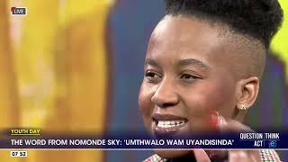 Youth Day  The word from Nomonde Sky Umthwalo Wam Uyangisinda [upl. by Aman]