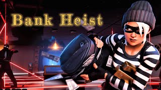 Bank Heist Escape 🔫 Full Escape Fortnite [upl. by Nahk461]