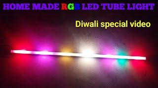 HOME MADE RGB LED TUBE LIGHT DIWALI SPECIAL VIDEO [upl. by Kerwin]