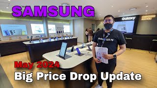 SAMSUNG  BIG Price Drop Update May 2024  Galaxy S23 Series  Galaxy S24 Series  Galaxy Tab Series [upl. by Enajiram911]