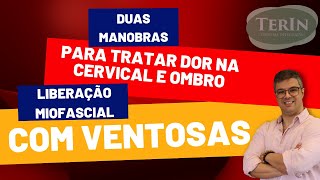 Dor no Ombro e Cervical  Tratar com Ventosaterapia na Liberação Miofascial do Elevador da Escapula [upl. by Ajnos]