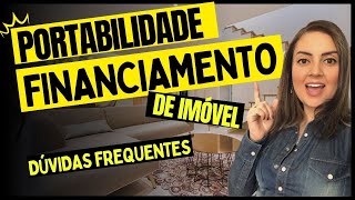 Dúvidas de PORTABILIDADE de FINANCIAMENTO Posso trocar meu contrato IPCA Quando fazer Tem custo [upl. by Gemperle748]