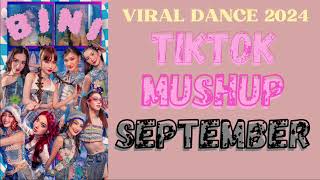 TIKTOK MUSHUP SEPTEMBER 2024  Viral Mushup Vibes [upl. by Severn]