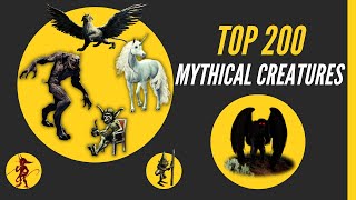 Top 200 Mythical Creatures and Monsters from Around the World [upl. by Lucina]