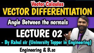 VECTOR DIFFERENTIATION  Angle Between the Normals  Lecture 02  PRADEEP GIRI SIR [upl. by Seaton]