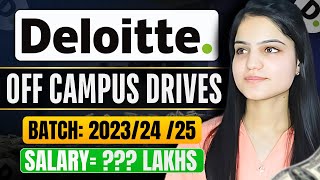 Deloitte Hiring OFF CAMPUS  BATCH 2023  2024  2025 [upl. by Yecnay861]