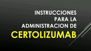 Como administrar CERTOLIZUMAB PEGOL💉CIMZIA  RECOMENDACIONES IMPORTANTES👌 [upl. by Tengdin]