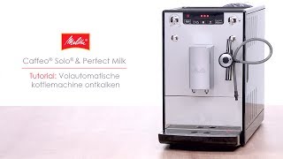 Caffeo® Solo® amp Perfect Milk  Tutorial Volautomatische koffiemachine ontkalken [upl. by Eimmit]