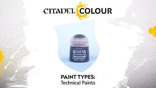 Citadel Colour – Technical Paints [upl. by Seessel53]