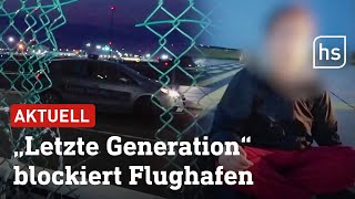 Frankfurter Flughafen Aktivisten kleben sich auf Startbahn fest  hessenschau [upl. by Tibbetts]