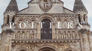 POITIERS FRANCE guide best things to do history amp hidden gems [upl. by Akcired475]