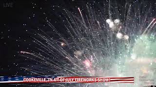 Cookeville Fireworks Display LIVE [upl. by Scherle]