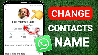 How to Change Contacts Name in WhatsApp [upl. by Yerac]