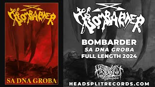 Bombarder  quotSa Dna Grobaquot Full Album 2024 Thrash Metal [upl. by Elysee]