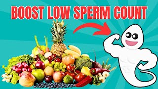 Boost Low Sperm Count with These 10 Fruits [upl. by Syla]