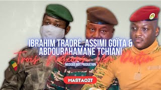 Ibrahim Traoré Assimi Goïta amp Abdourahamane Tchiani ⚔️  Trois Nations Un Destin 🇳🇪🇧🇫🇲🇱 [upl. by Perren927]